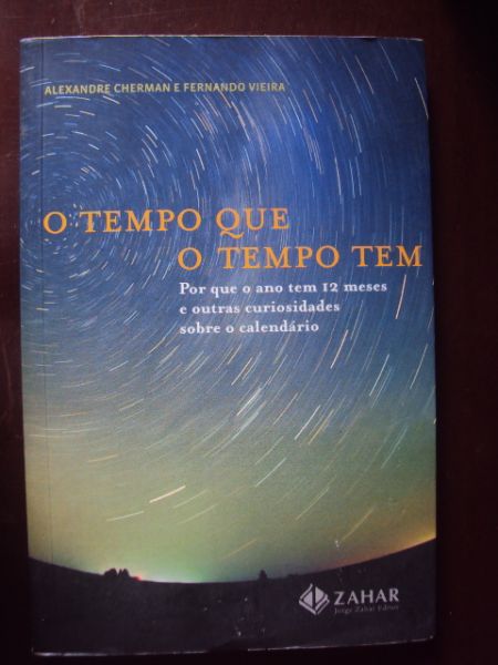 Livro O tempo que o tempo tem